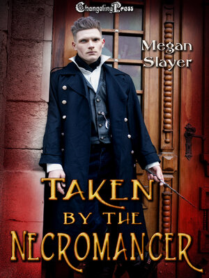 cover image of Taken by the Necromancer